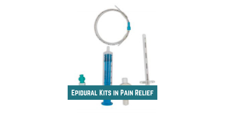 Epidural Kits for Pain Relief: Benefits and Risks
