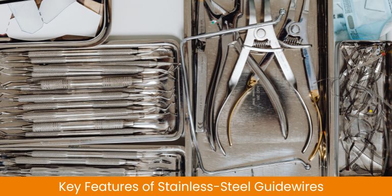 Key Features of Stainless Steel Guidewires