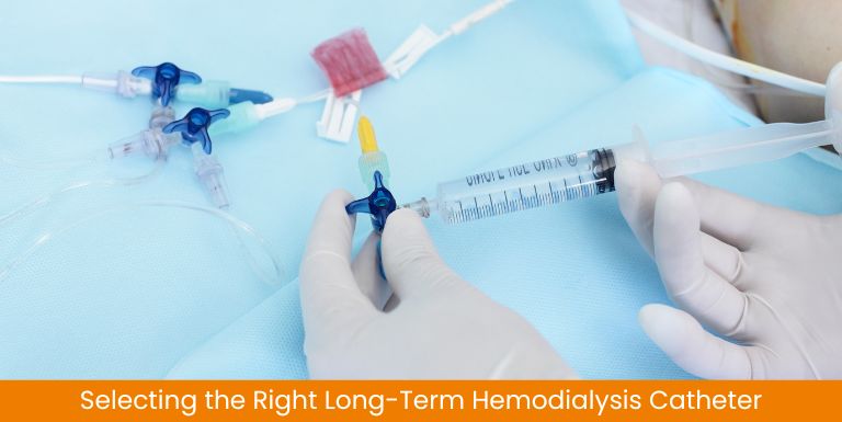 Selecting the Right Long Term Hemodialysis Catheter Kit