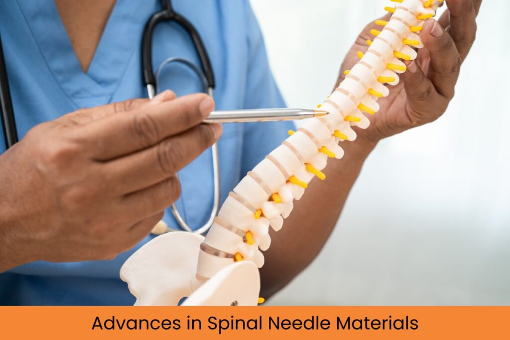 Advances in Spinal Needle Materials