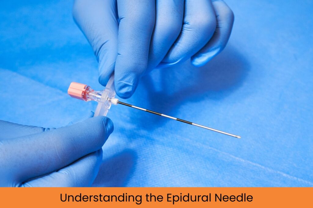 Understanding the Epidural Needle