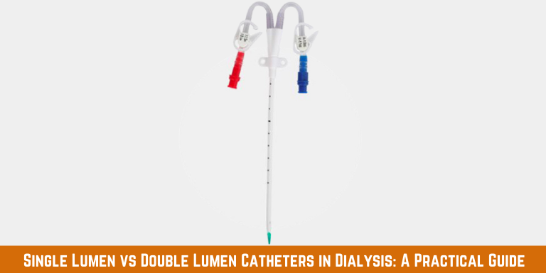 Double Lumen Vs Single Lumen Catheters in Nephrology: Choosing the Right Dialysis Catheter