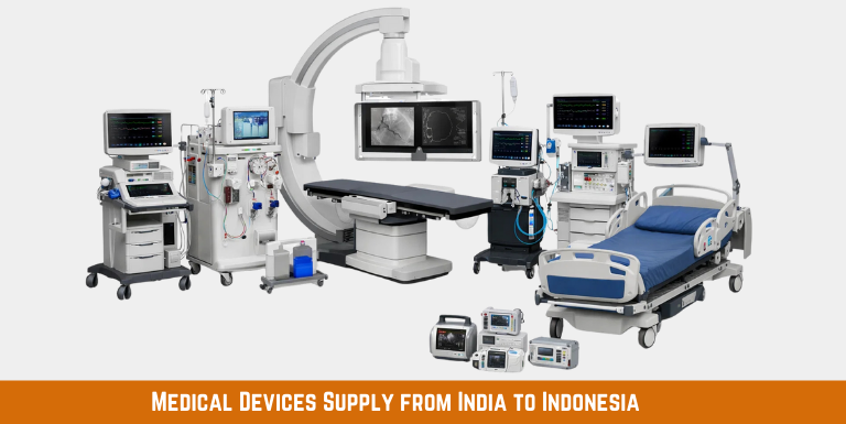 Medical Devices Supply India to Indonesia