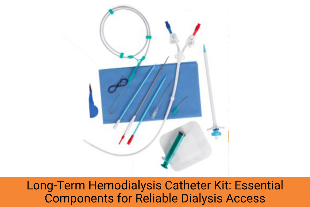 Long-Term Hemodialysis Catheter Kit